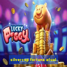 silvercop fortuna atual